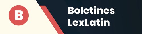 Boletines Lexlatin